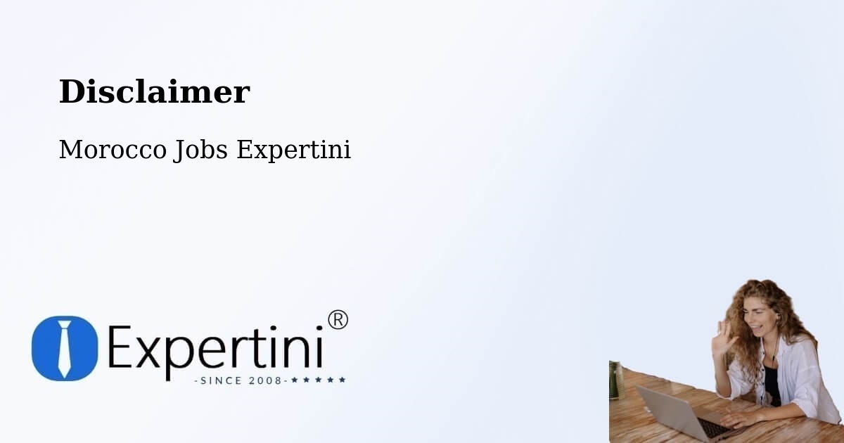 Disclaimer – Debdou - Morocco Jobs Expertini