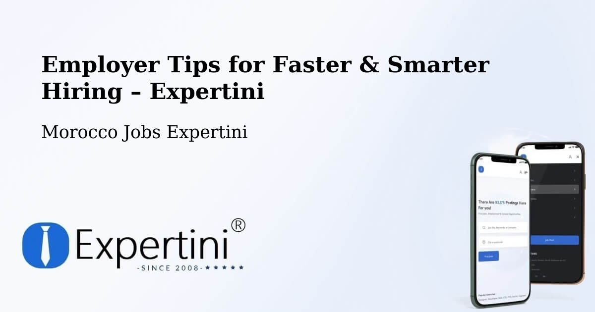 Employer Tips for Hiring & Recruitment – Debdou - Debdou, Morocco Jobs Expertini