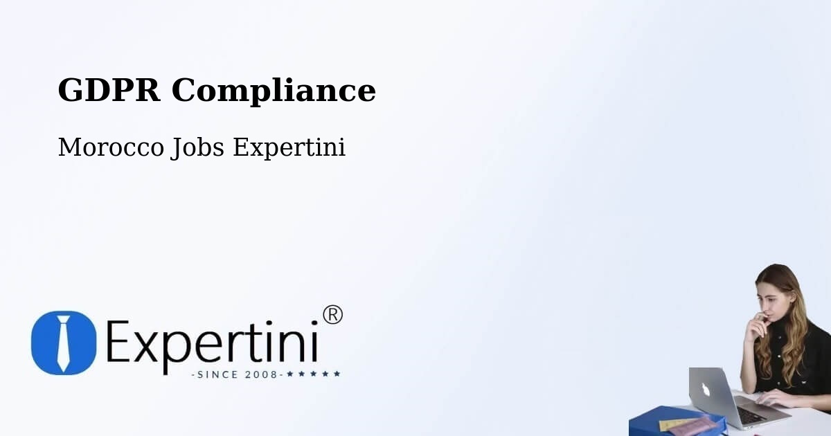 EU GDPR Compliance Statement – Debdou - Morocco Jobs Expertini