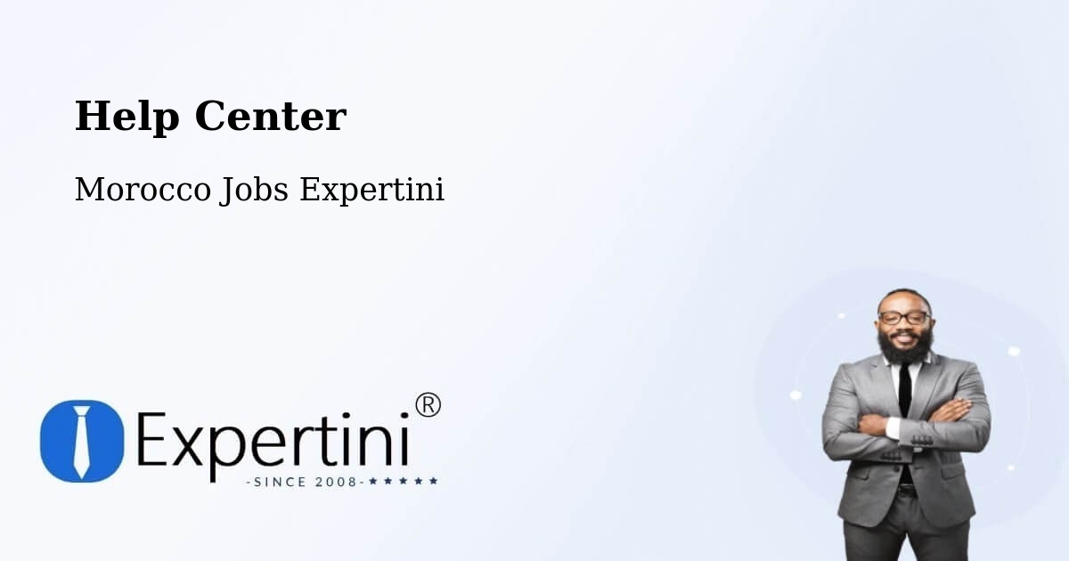 Help Center – Debdou - Morocco Jobs Expertini